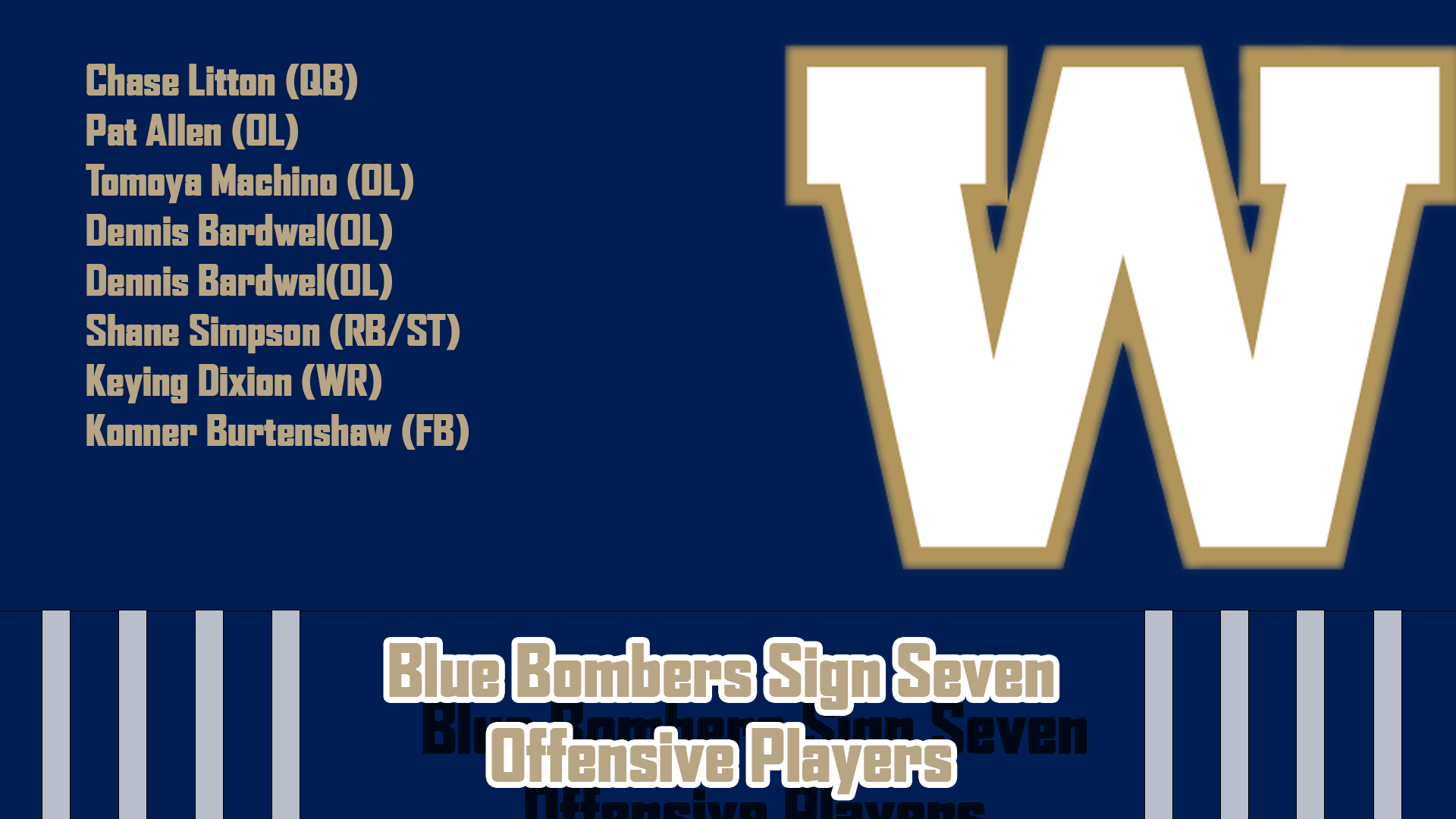 Winnipeg Blue Bombers Sign Seven Offensive Players