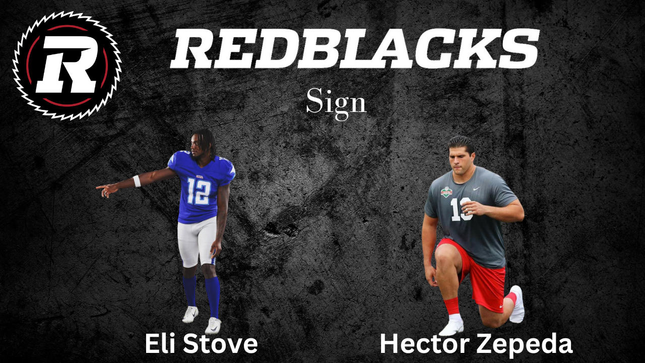 Redblacks Add OL Hector Zepeda and WR Eli Stove