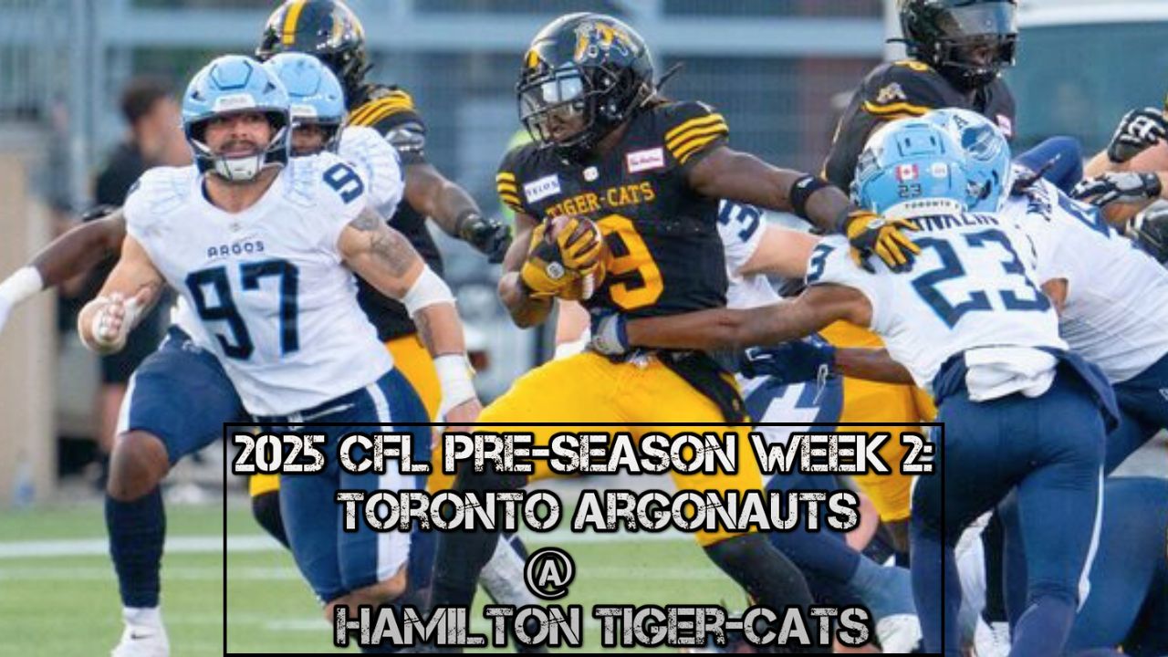 Tiger-Cats Host the Argonauts for CFL Pre-Season Game #1