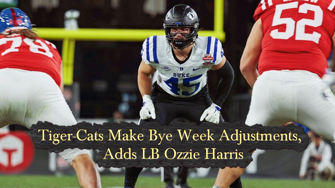 Tiger-Cats Make Bye Week Tweaks, Adds LB Ozzie Nicholas