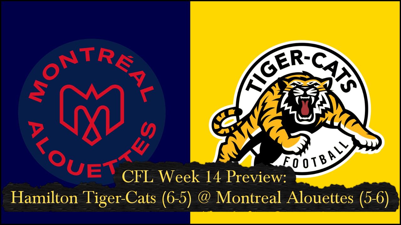 Hamilton Tiger-Cats Work to get Back on Track in Montreal