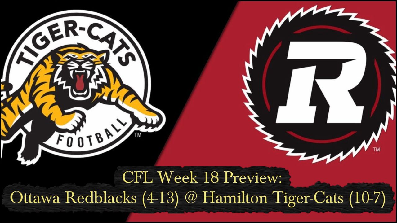 CFL Week 21:  Ottawa Redblacks @ Hamilton Tiger-Cats