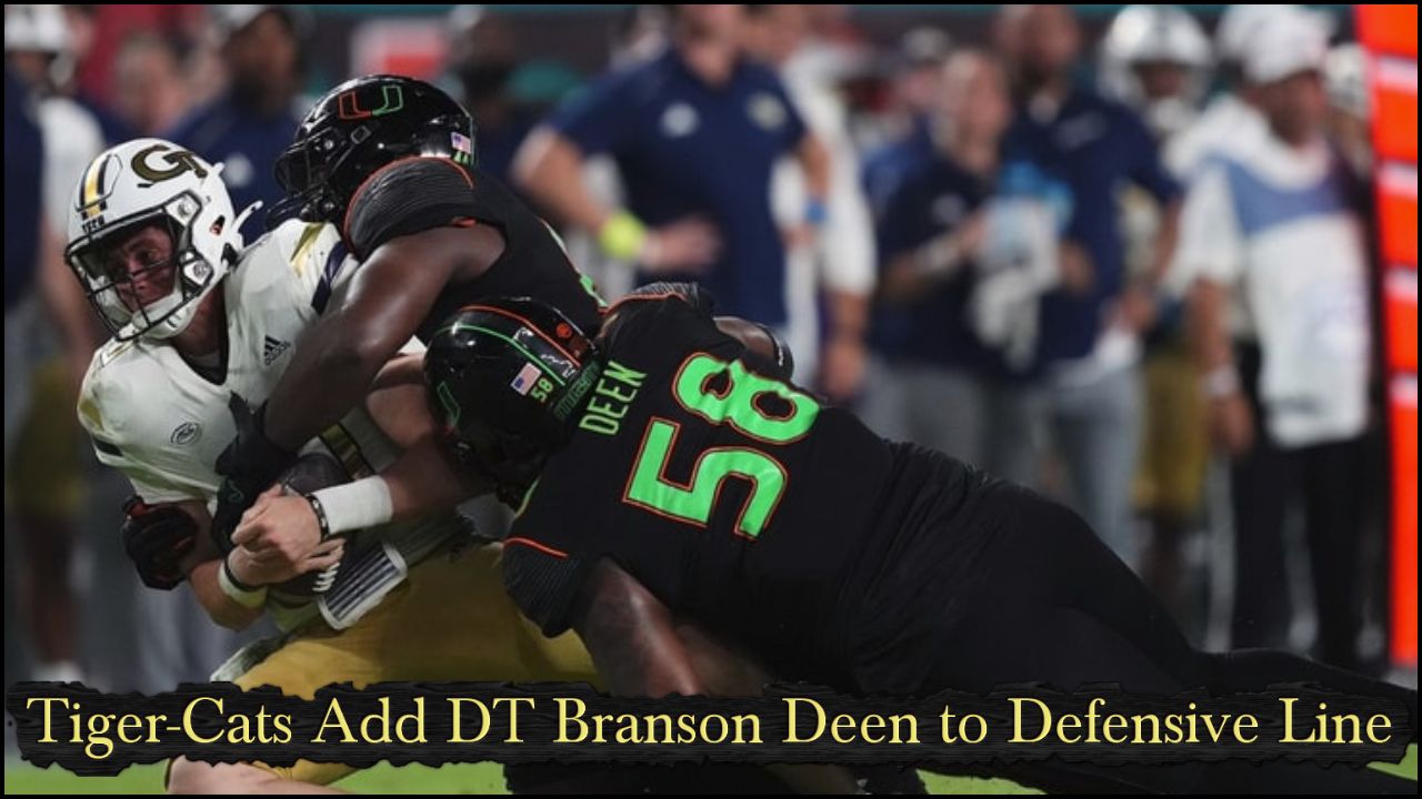 Tiger-Cats Add DT Branson Deen to Defensive Line