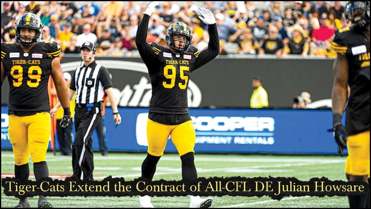 Tiger-Cats Extend the Contract of All-CFL DE Julian Howsare