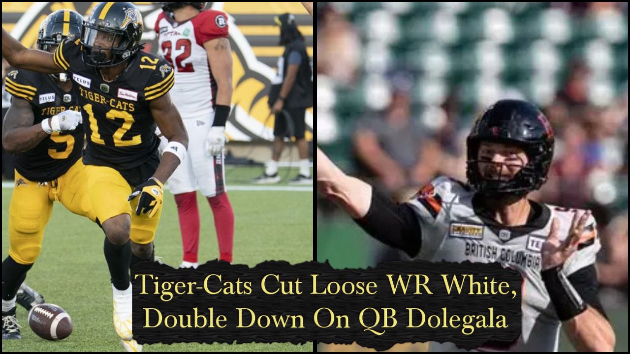 Tiger-Cats Cut Loose WR White, Double Down on QB Dolegala
