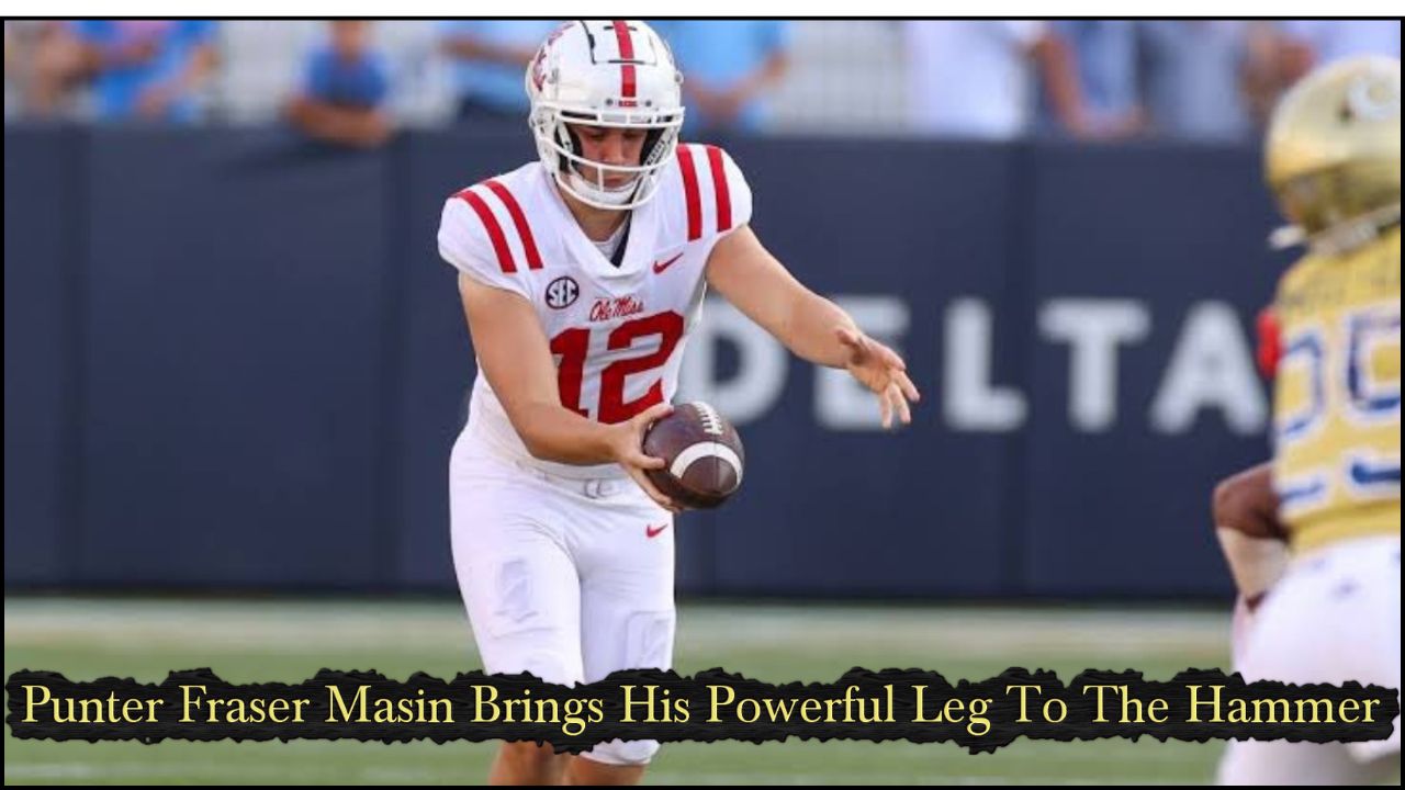 Punter Fraser Masin Brings His Powerful Leg To The Hammer