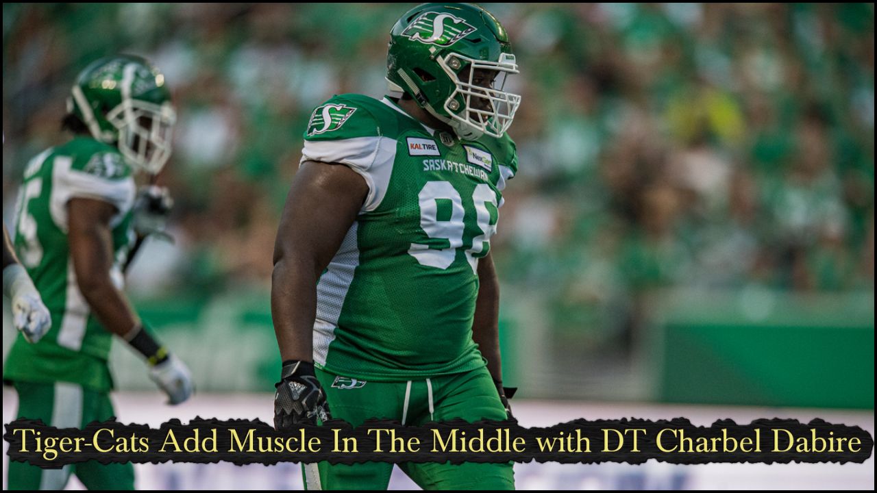 Tiger-Cats Add Muscle In The Middle with DT Charbel Dabire