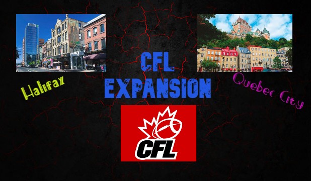 CFL Expansion—Is There A Real Possibility For More Teams In The CFL, And If So, Where And When?