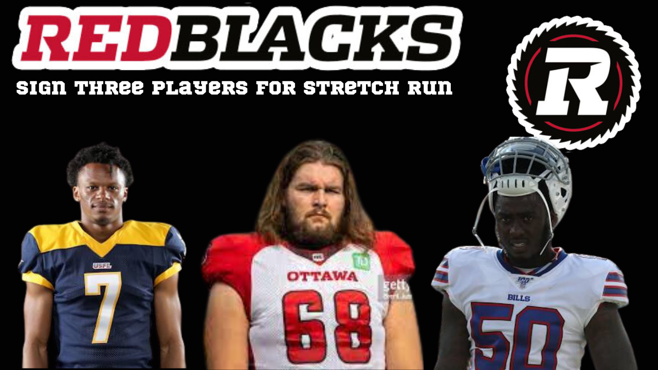 Ottawa Redblacks Make Trio of Moves to Prepare for Week 17