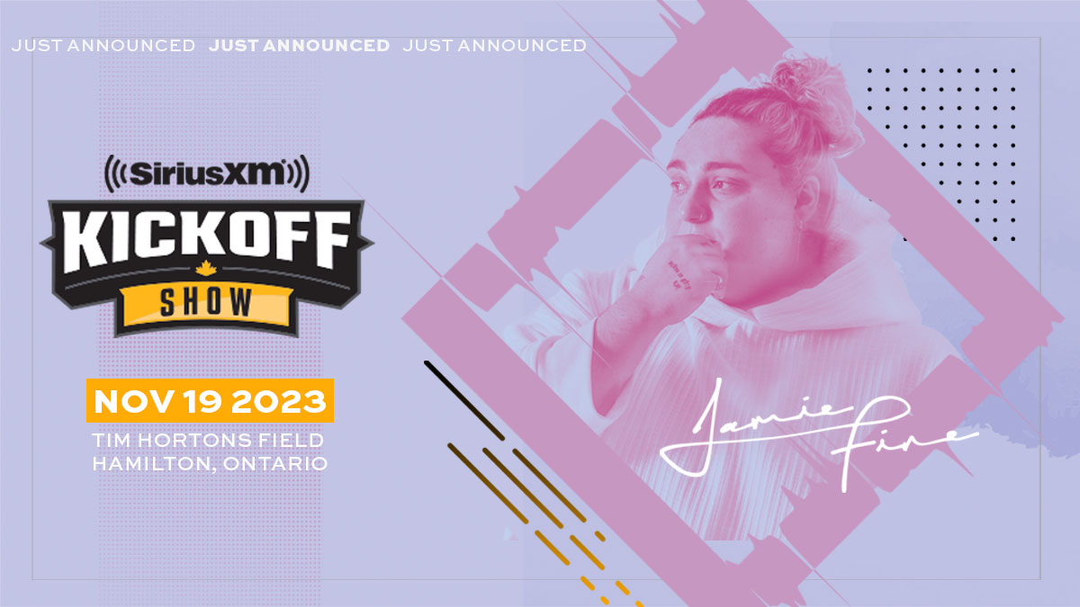 Jamie Fine to Headline SiriusXM Grey Cup Kickoff, Joined by Simone Soman for O Canada