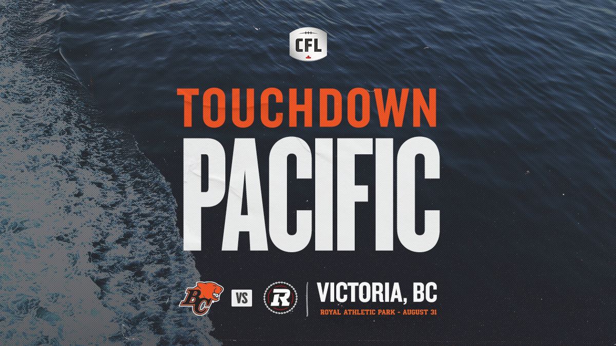 BC Lions to Host REDBLACKS in Victoria's Touchdown Pacific 2024