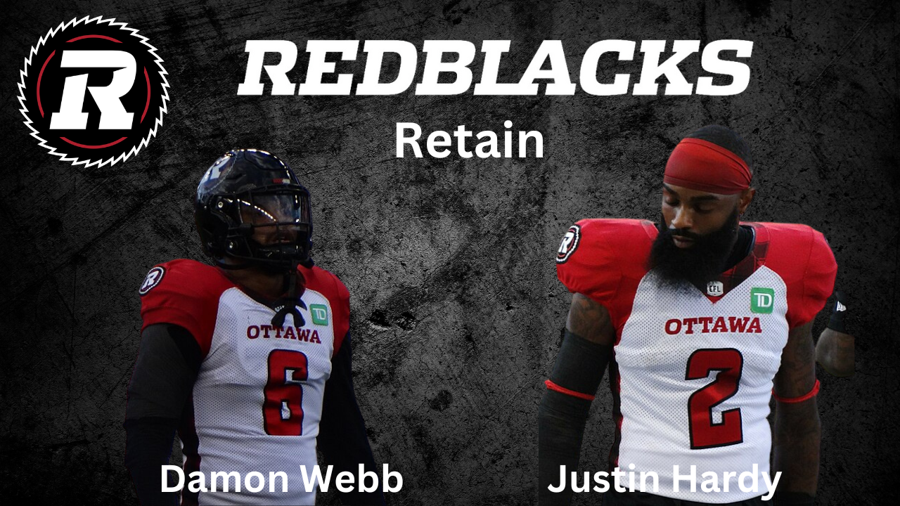 Ottawa Redblacks Retain Justin Hardy, Damon Webb, Release Nate Behar