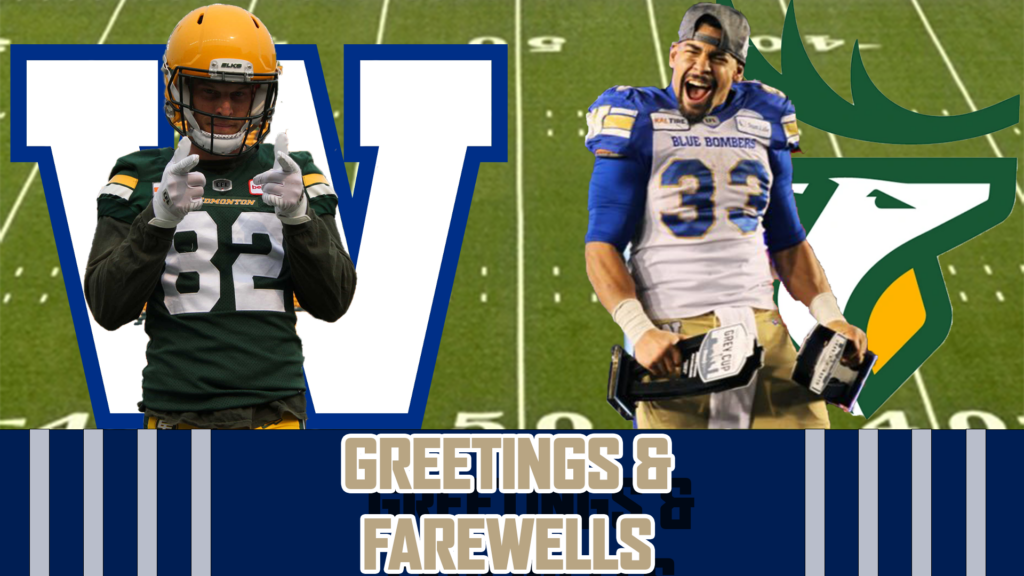 Winnipeg Blue Bombers Free Agency Day 1 Recap: Greetings and Farewells