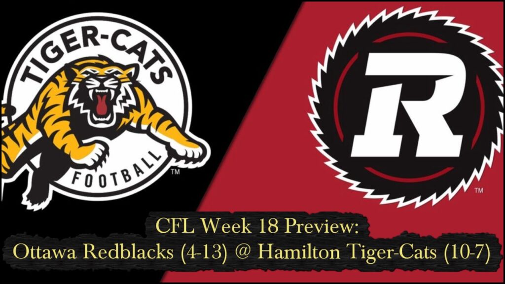 CFL Week 21:  Ottawa Redblacks @ Hamilton Tiger-Cats