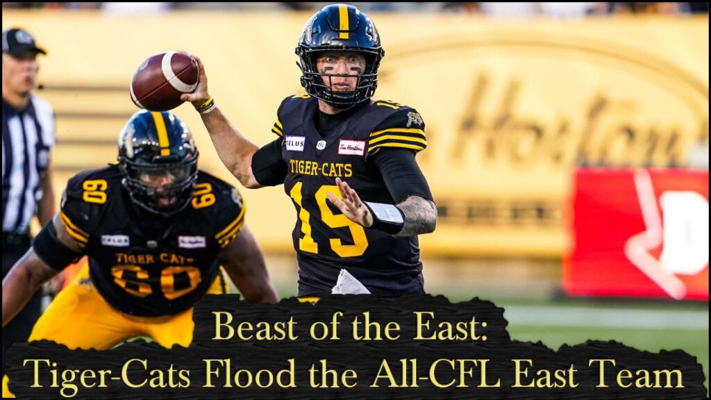 Beast of the East: Tiger-Cats Flood the All-CFL East Team