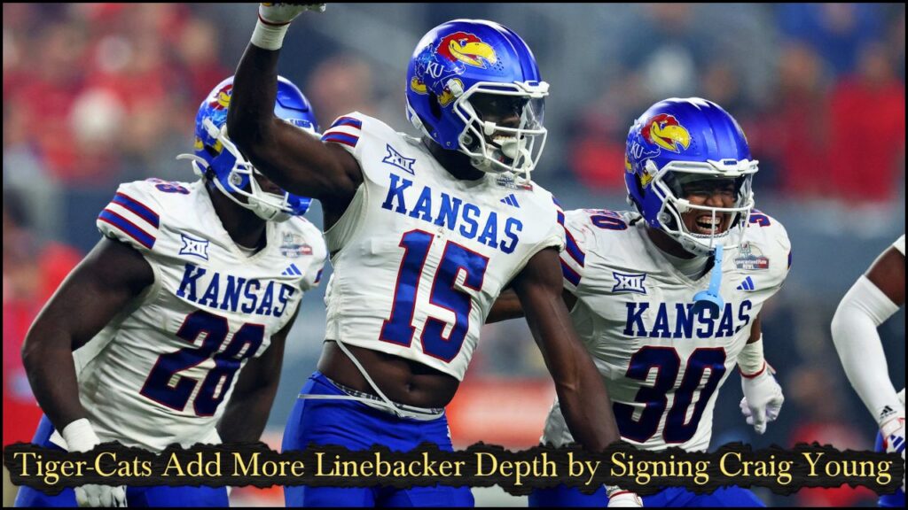Tiger-Cats Add More Linebacker Depth by Signing Craig Young