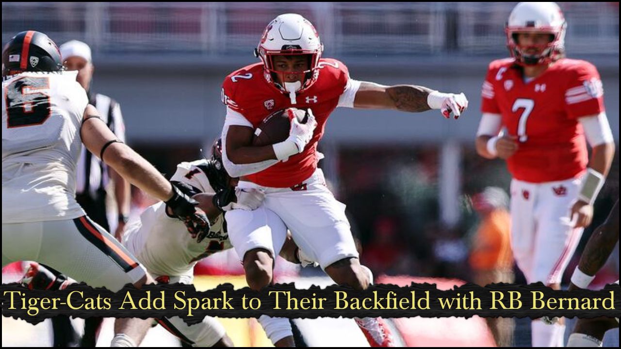 Tiger-Cats Add Spark to Their Backfield with RB Bernard